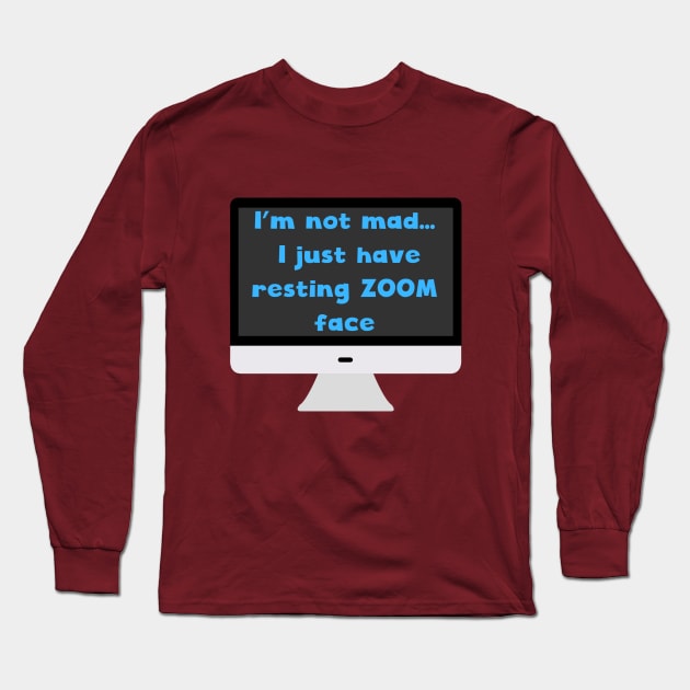 Resting ZOOM face Long Sleeve T-Shirt by TrickyBiz